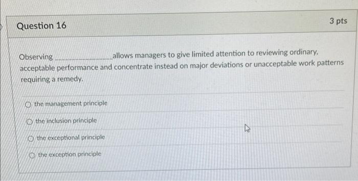 helpp 3 pts Question 16 Observing _allows