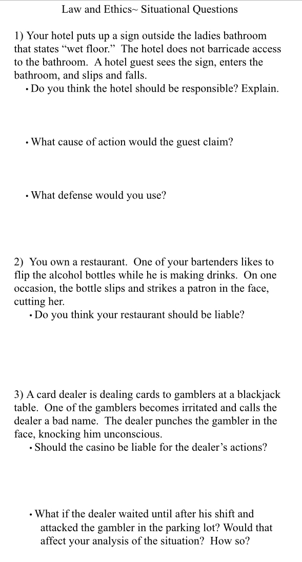 Law and Ethics Situational Questions Your hotel