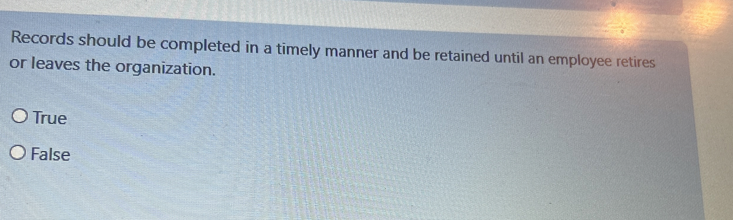 Records should be completed in a timely manner