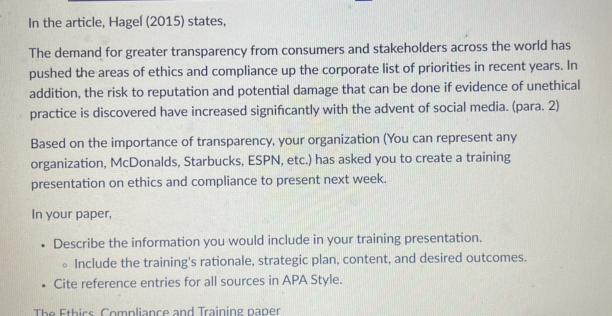 In the article, Hagel ( 2 0 1 5 ) states, The