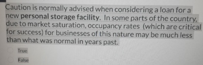 Caution is normally advised when considering a