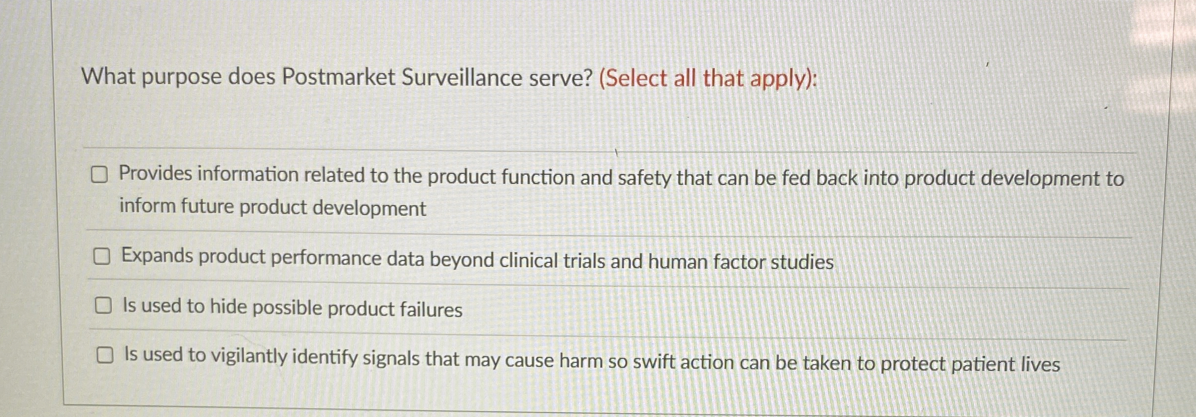 What purpose does Postmarket Surveillance serve?