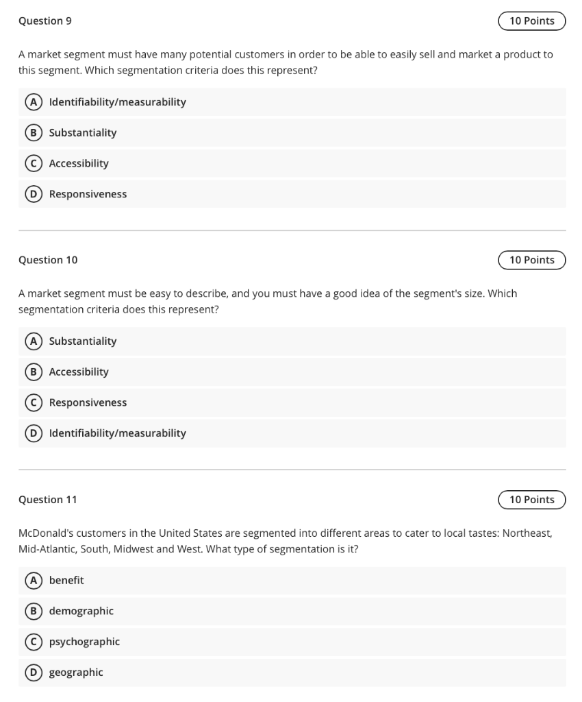 Question 9 10 Points A market segment must have