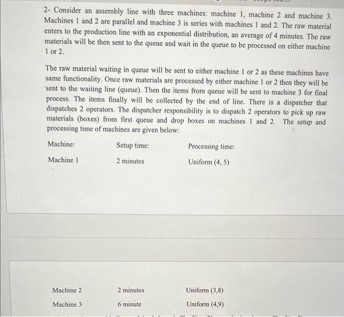 2. Consider an assembly line with three machines: