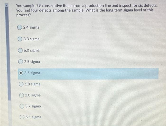 You sample 79 consecutive items from a production