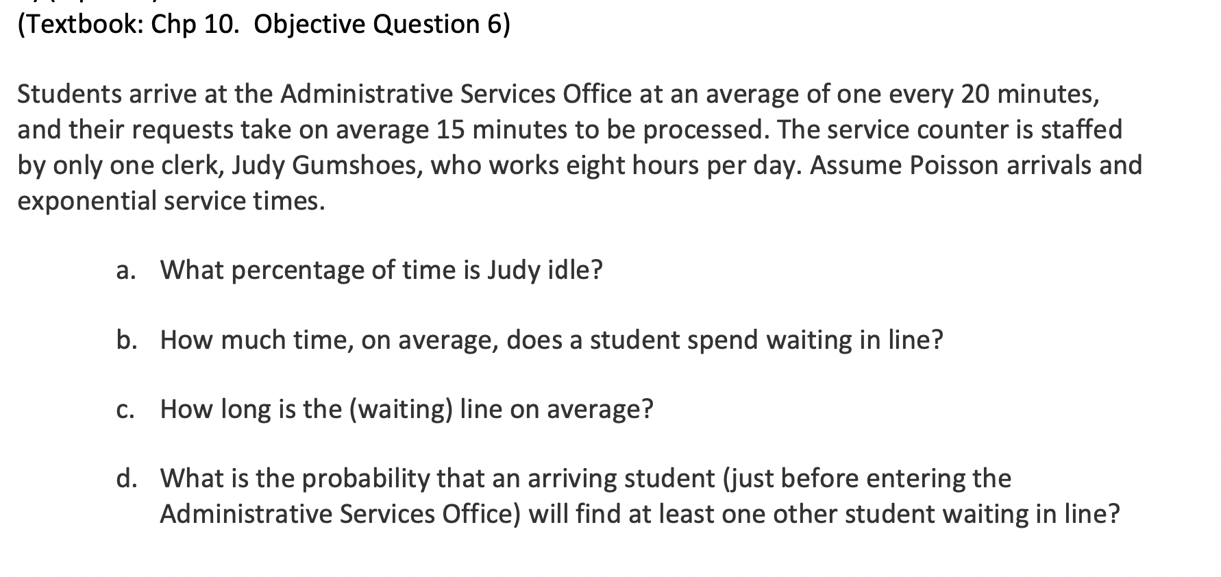 (Textbook: Chp 10. Objective Question 6) Students