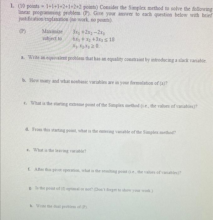 1. (10 points = 1+1+1+2+1+2+2 points) Consider