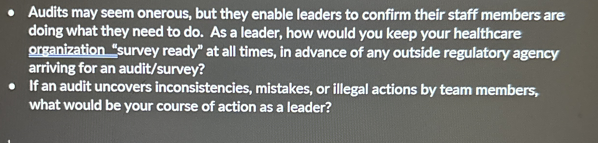 Audits may seem onerous, but they enable leaders