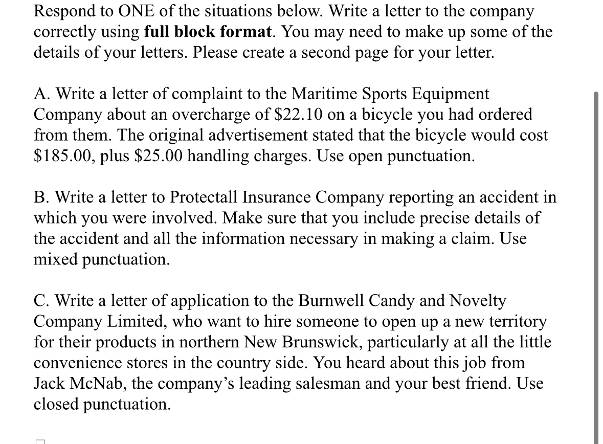 Respond to ONE of the situations below. Write a