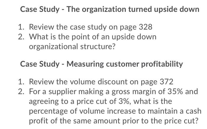 Case Study - The organization turned upside down