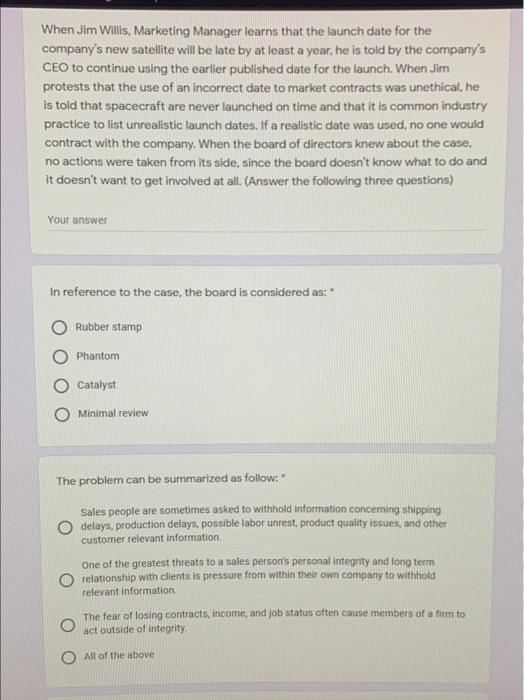 When Jim Willis, Marketing Manager learns that