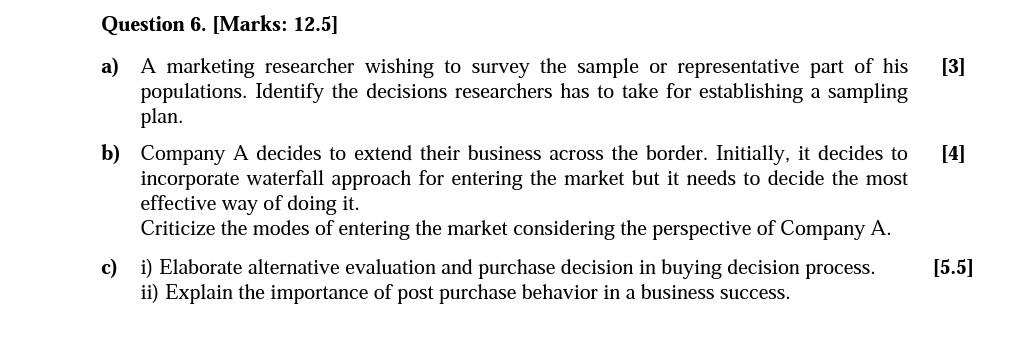 Note:Answer all questions Question 6. [Marks: