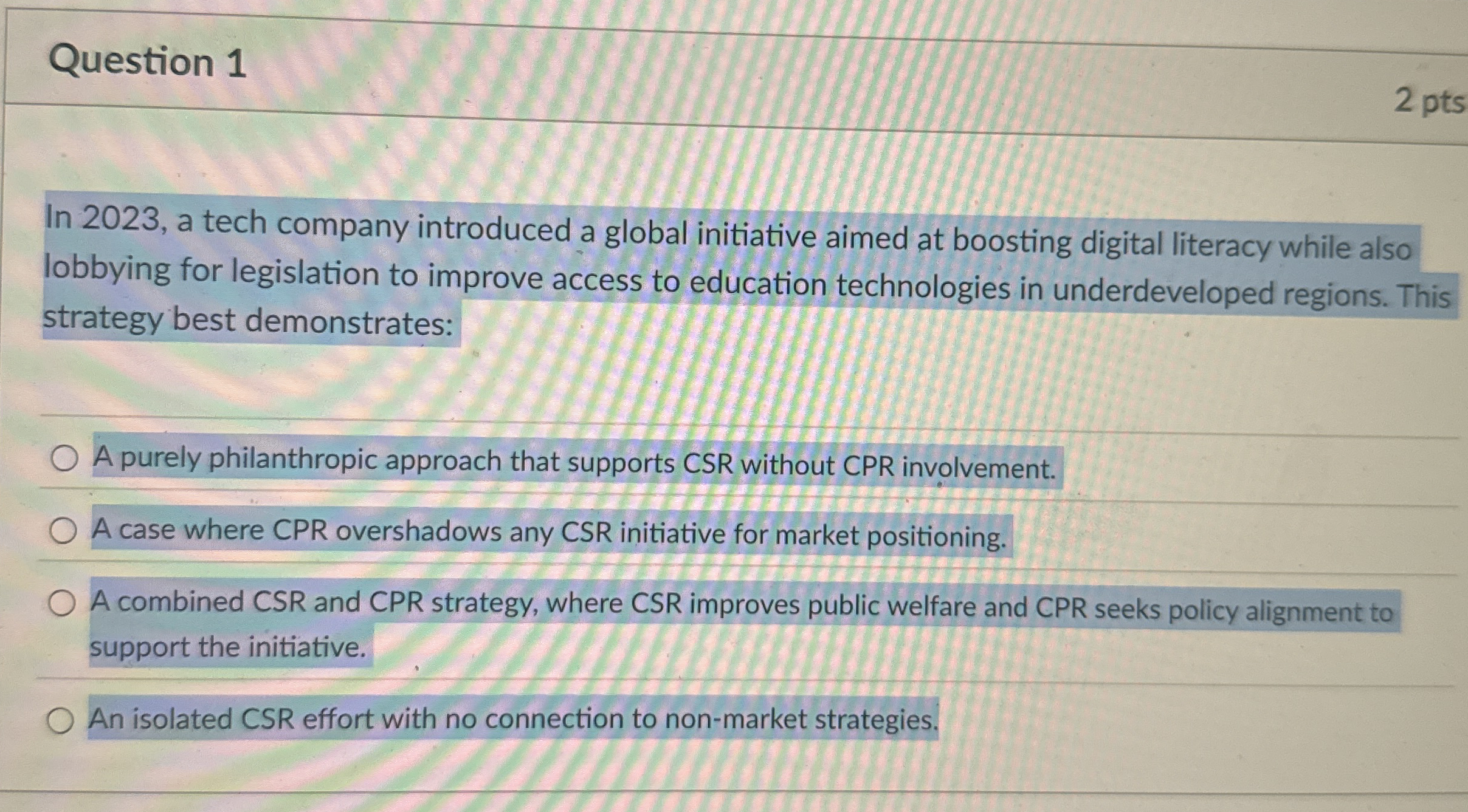 Question 1 2 pts In 2 0 2 3 , a tech company