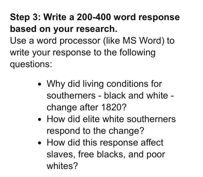 Step 3: Write a 200-400 word response based on