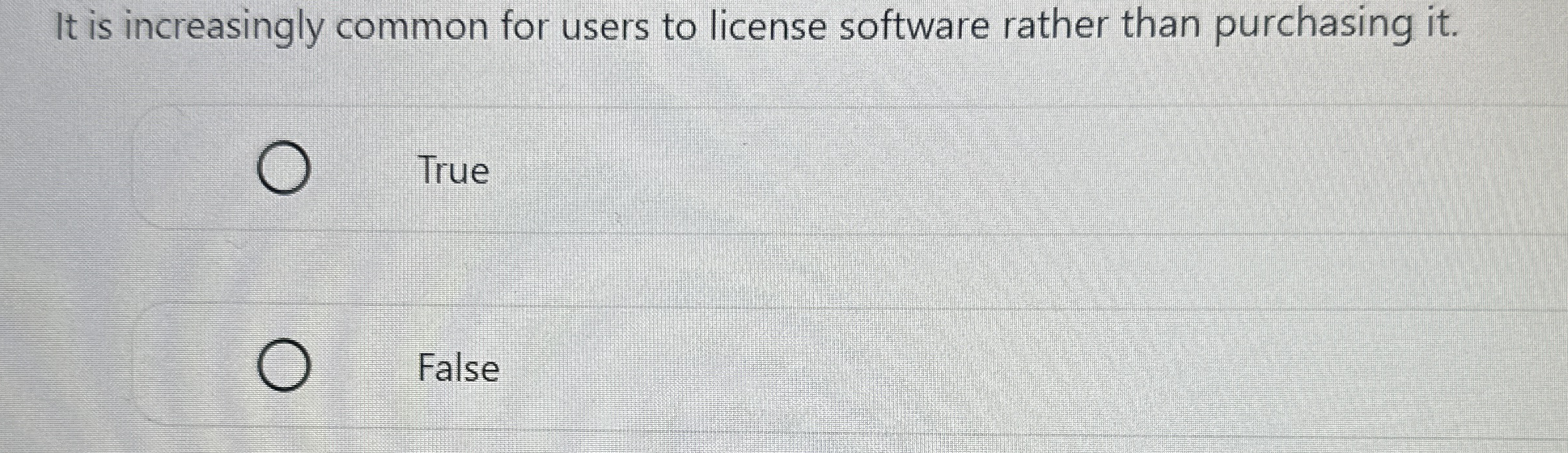 It is increasingly common for users to license
