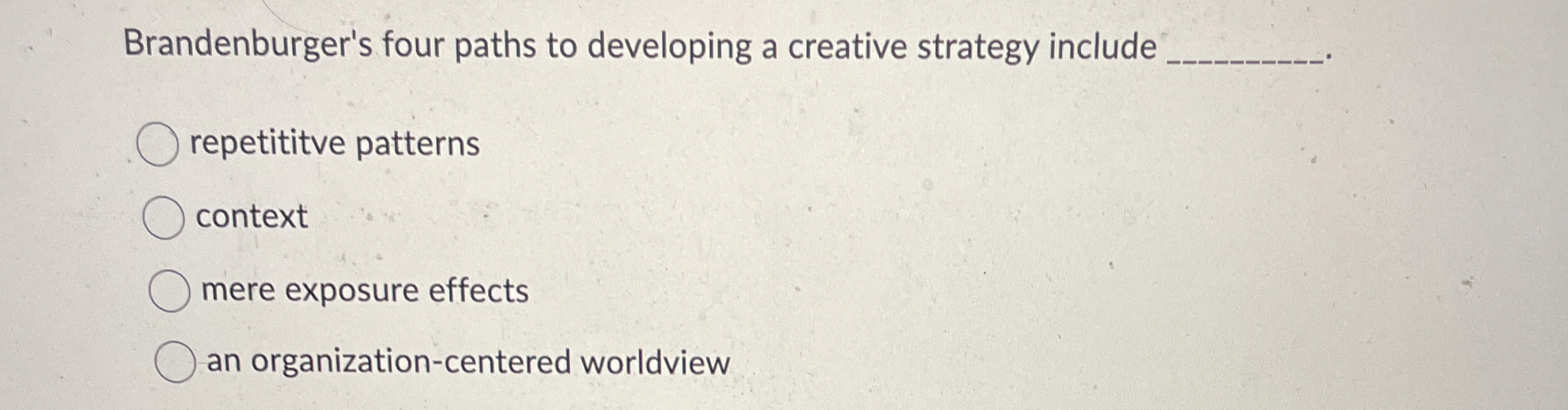 Brandenburger's four paths to developing a