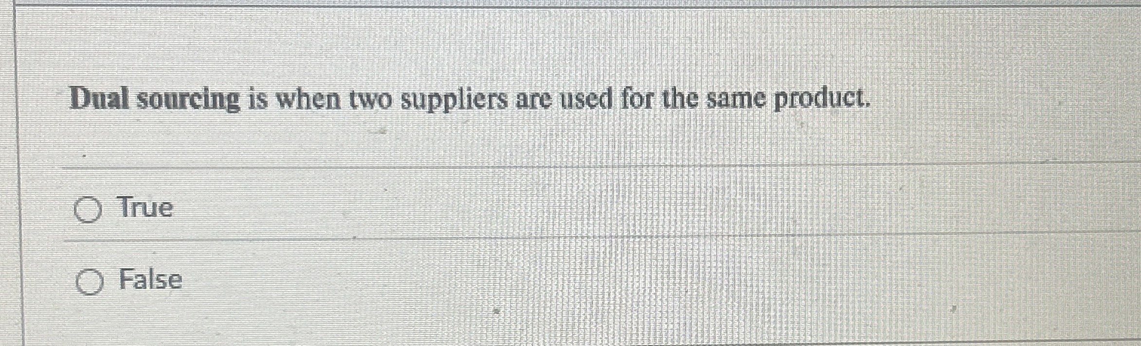 Dual sourcing is when two suppliers are used for