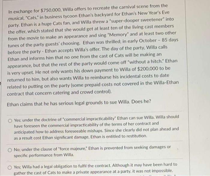 b In exchange for $750,000, Willa offers to