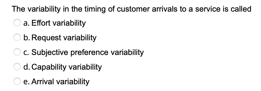 The variability in the timing of customer