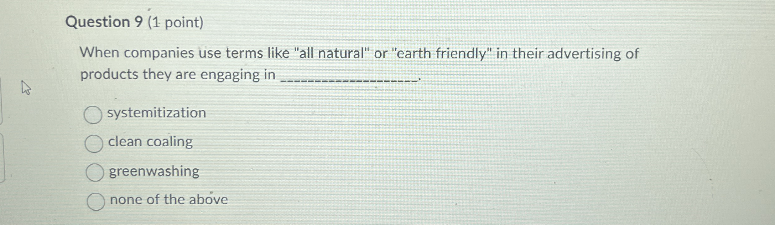 Question 9 ( 1 . point ) When companies use terms