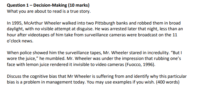 Question 1 - Decision-Making (10 marks) What you