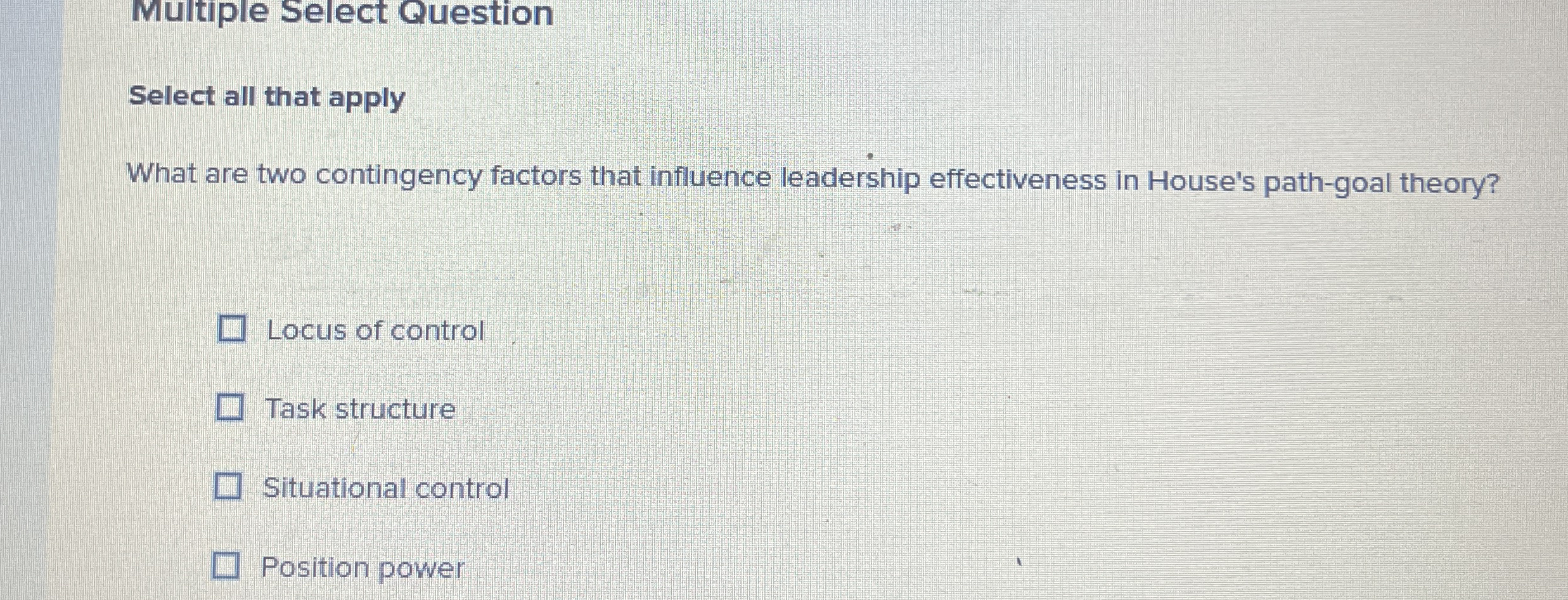 Multiple Select Question Select all that apply