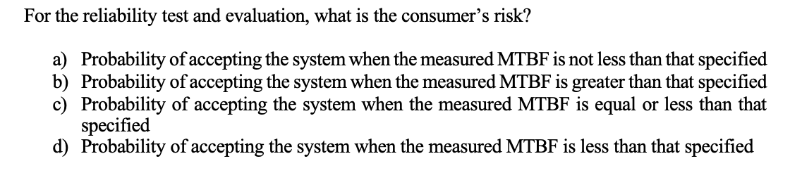 For the reliability test and evaluation, what is