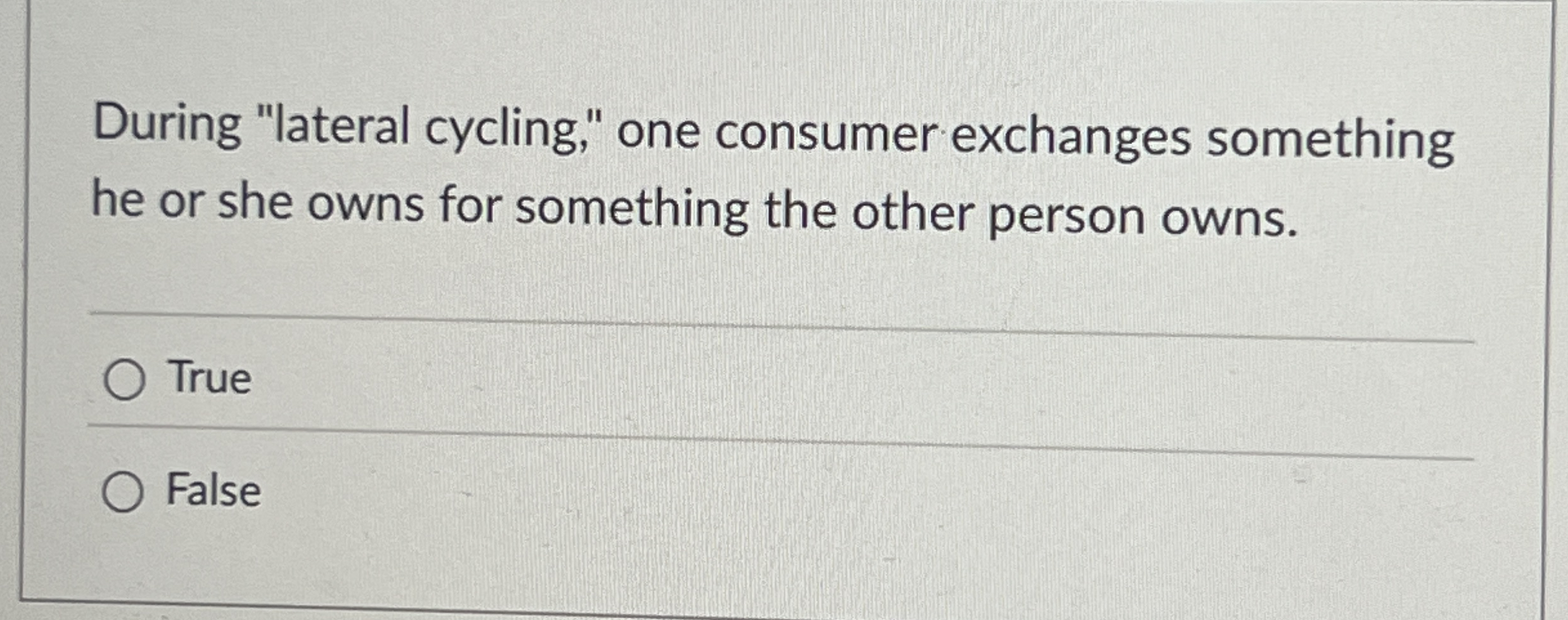 During "lateral cycling," one consumer exchanges