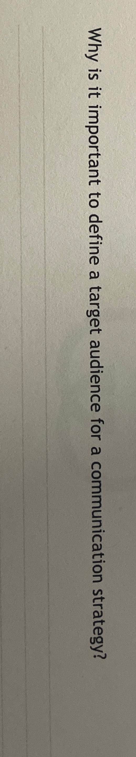 Why is it important to define a target audience