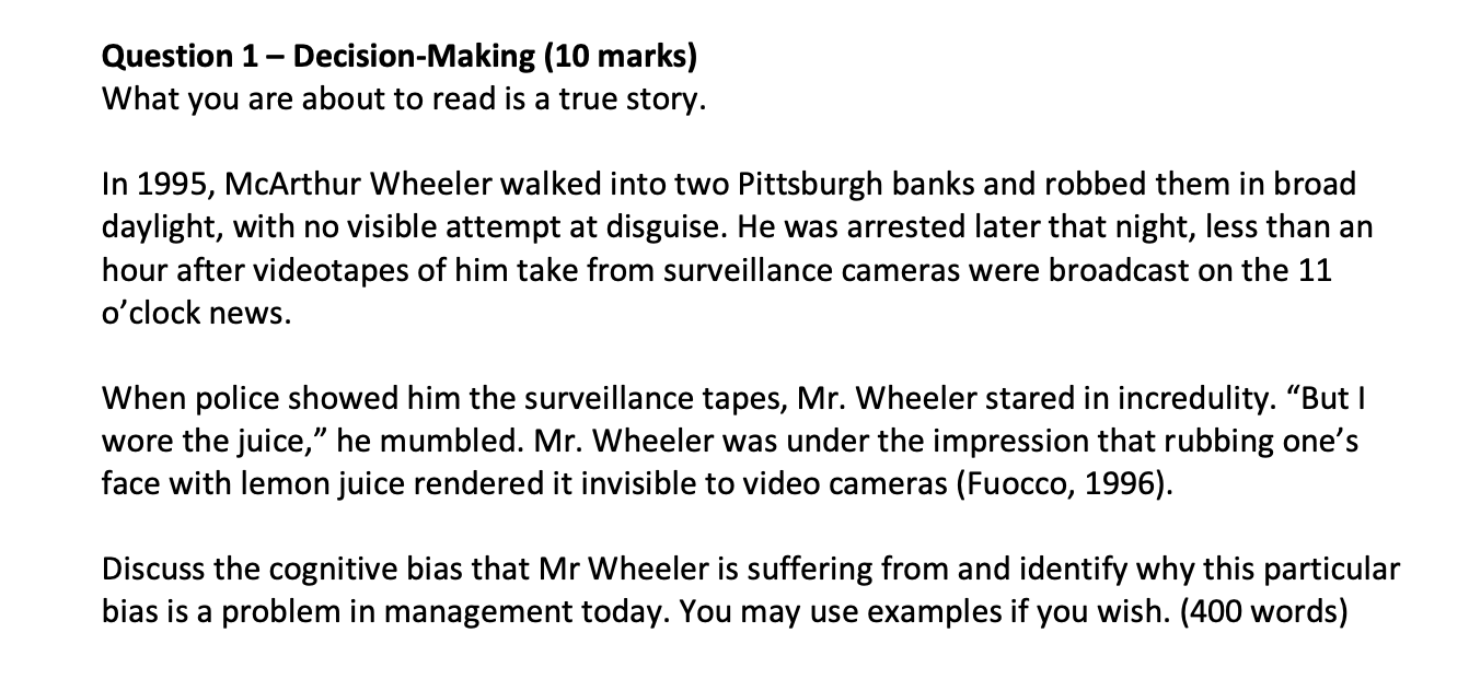 Question 1 - Decision-Making (10 marks) What you