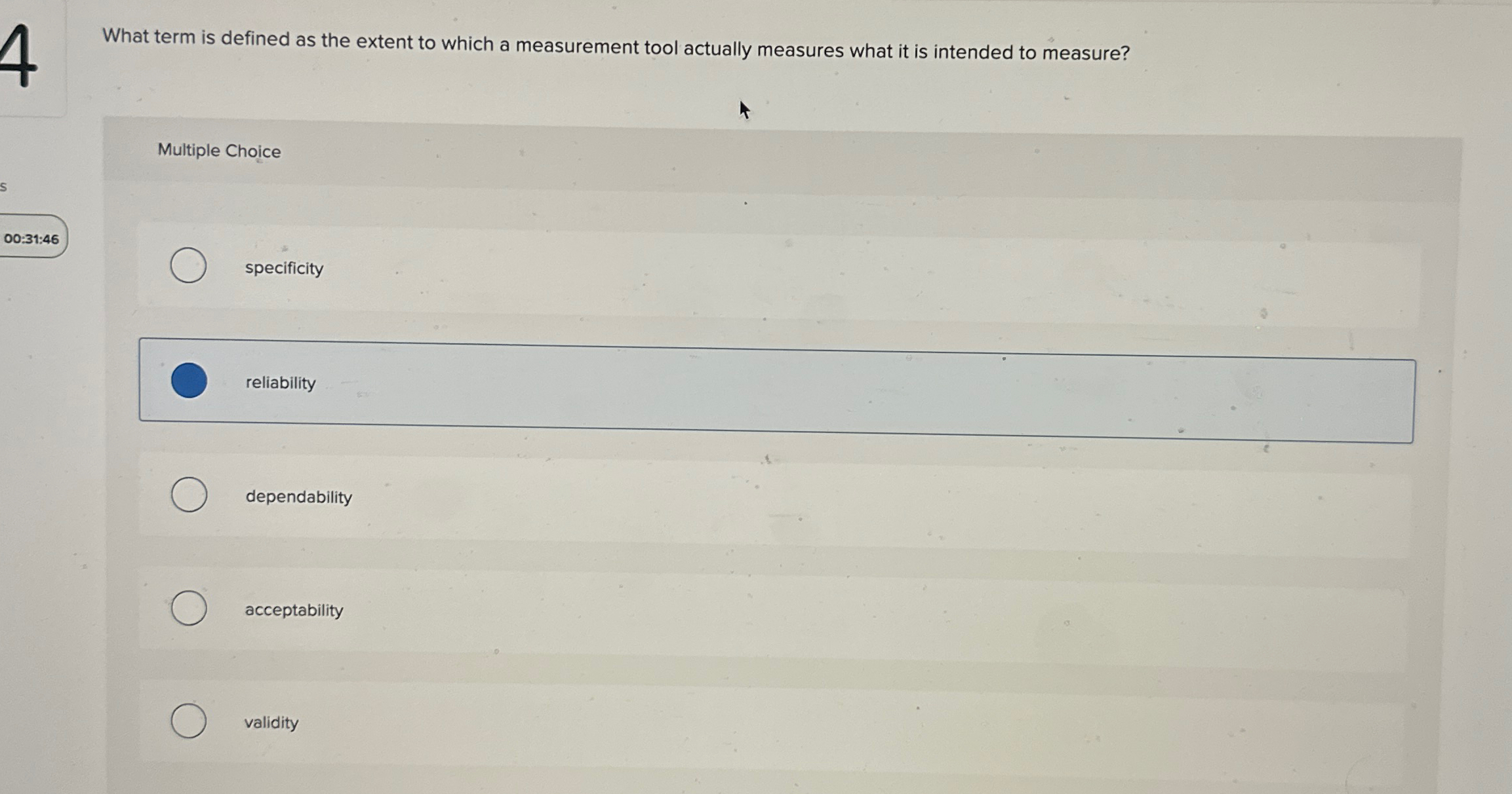 4 What term is defined as the extent to which a