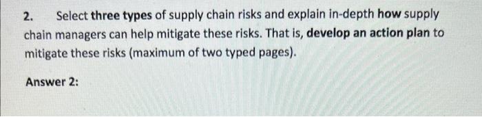2. Select three types of supply chain risks and
