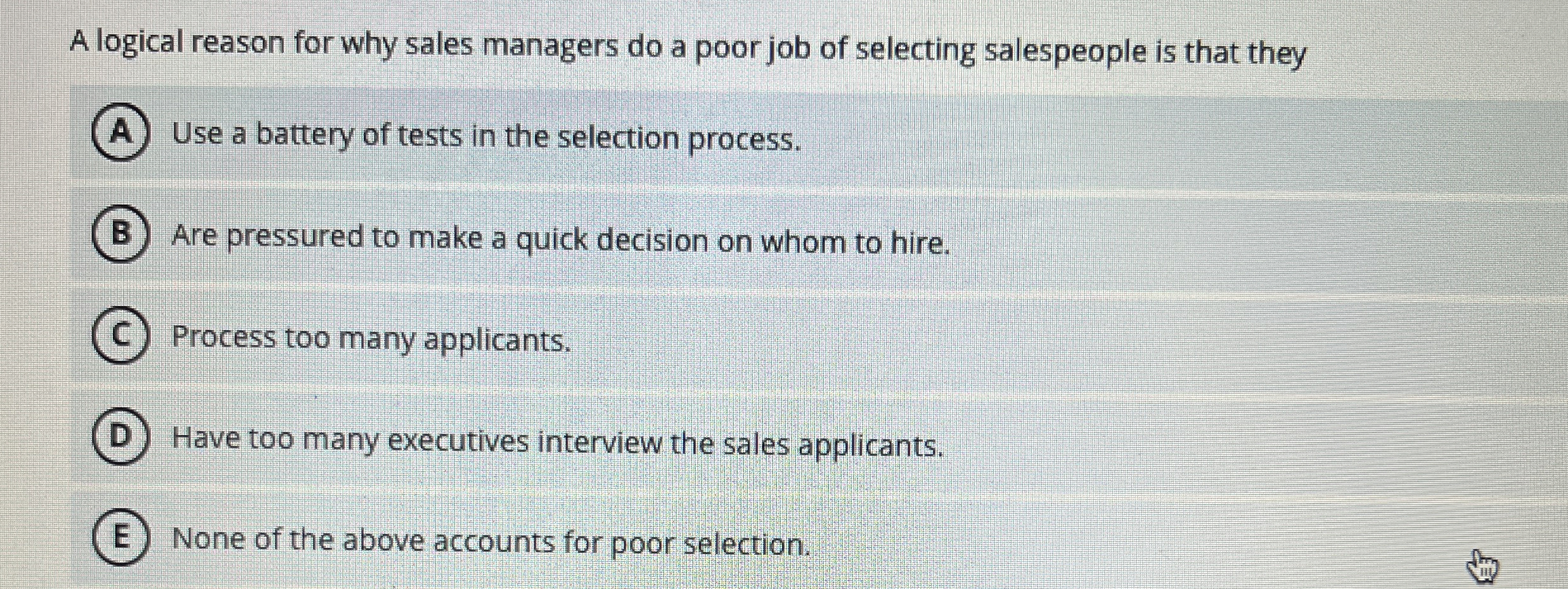 A logical reason for why sales managers do a poor