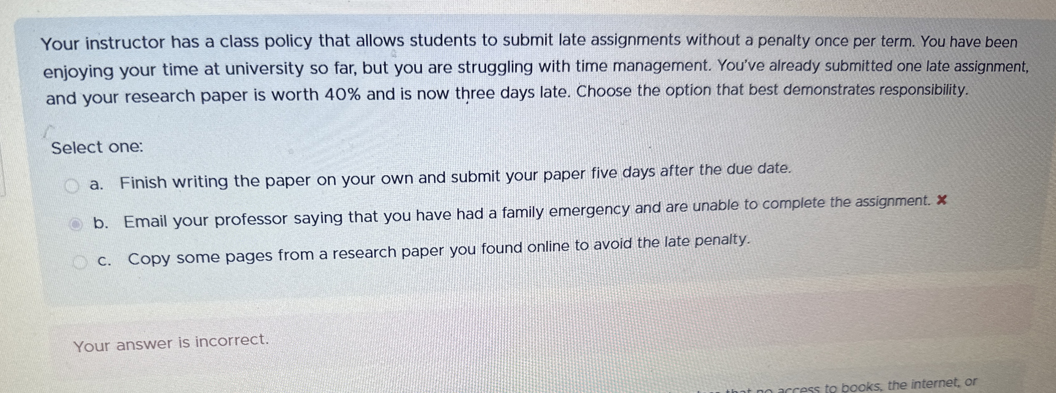 Your instructor has a class policy that allows