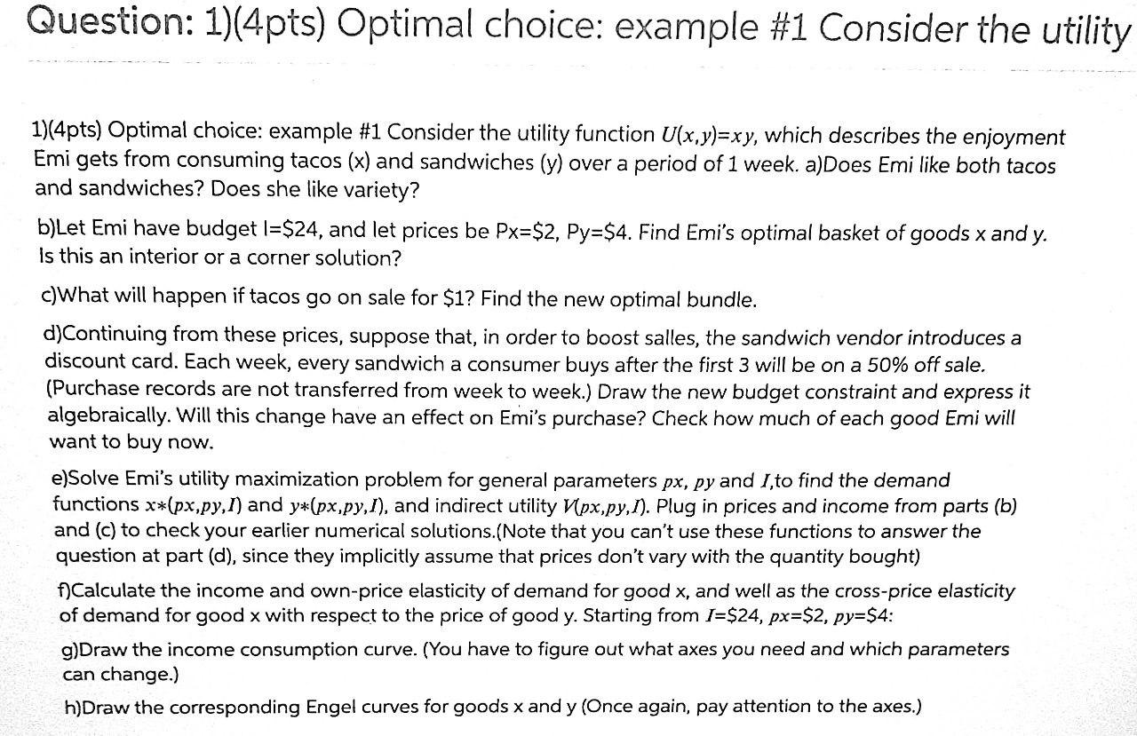Question: 1)(4pts) Optimal choice: example #1