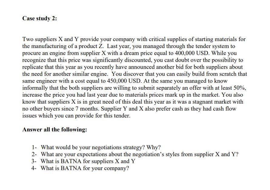 Case study 2: Two suppliers X and Y provide your