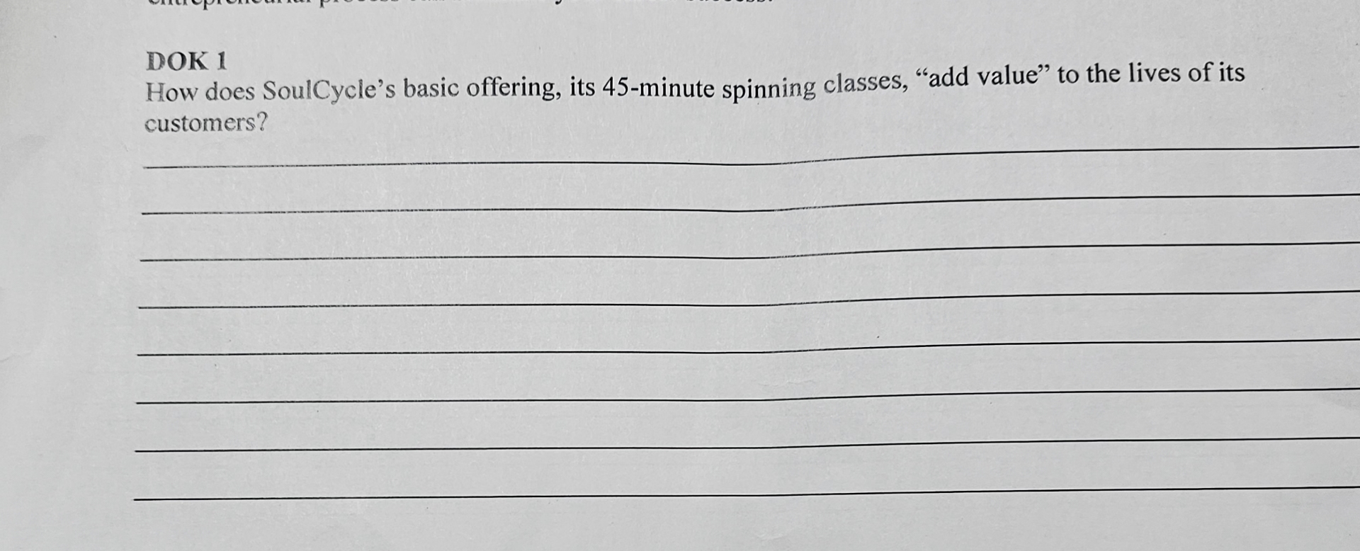 DOK 1 How does SoulCycle's basic offering, its 4