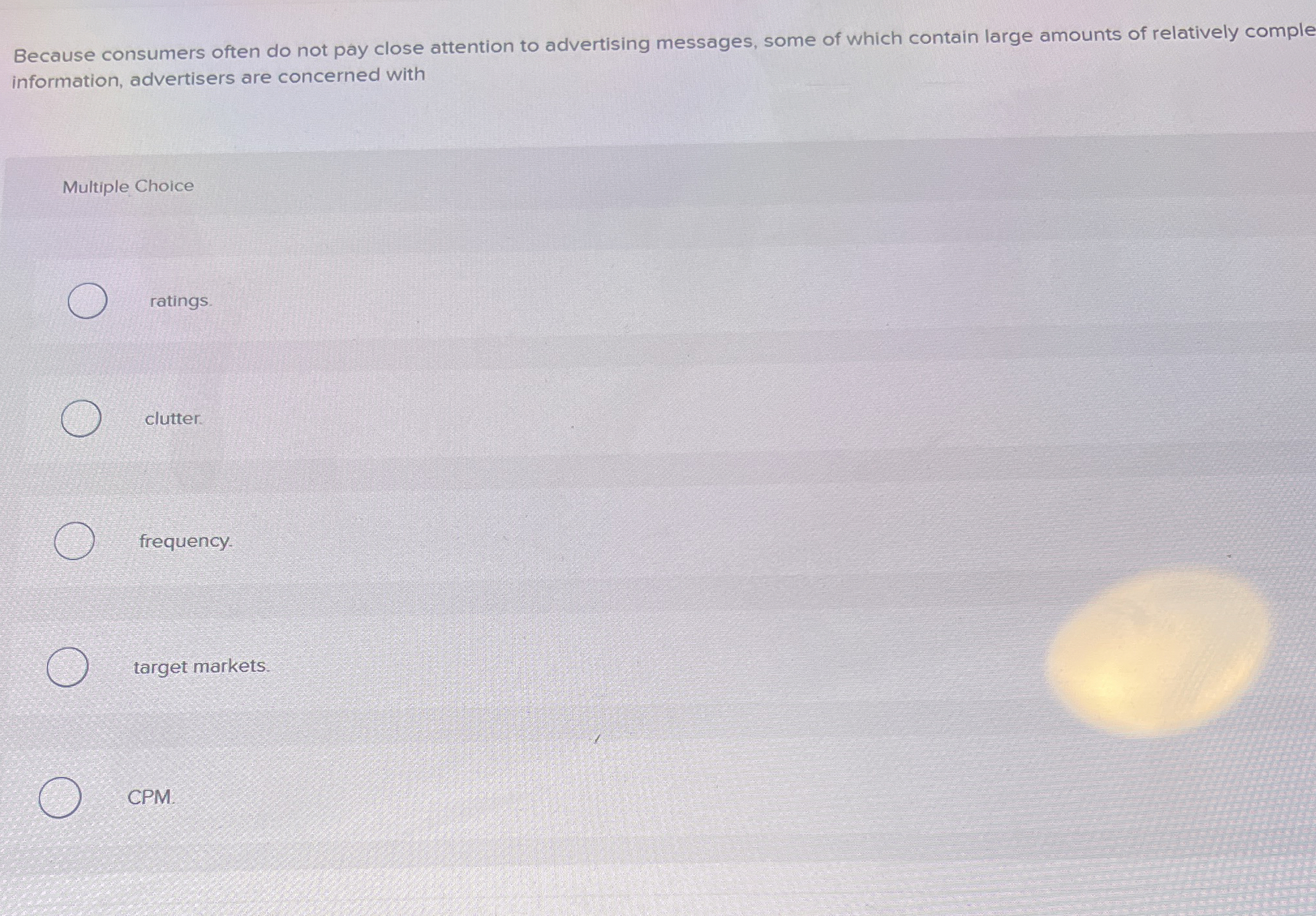 Because consumers often do not pay close