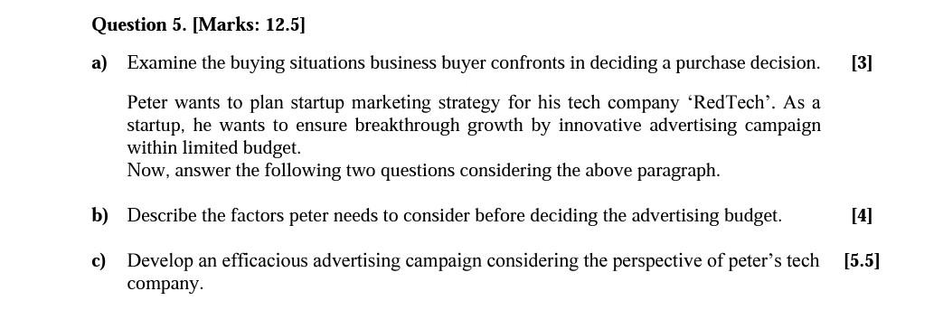 Note:Answer all questions Question 5. [Marks: