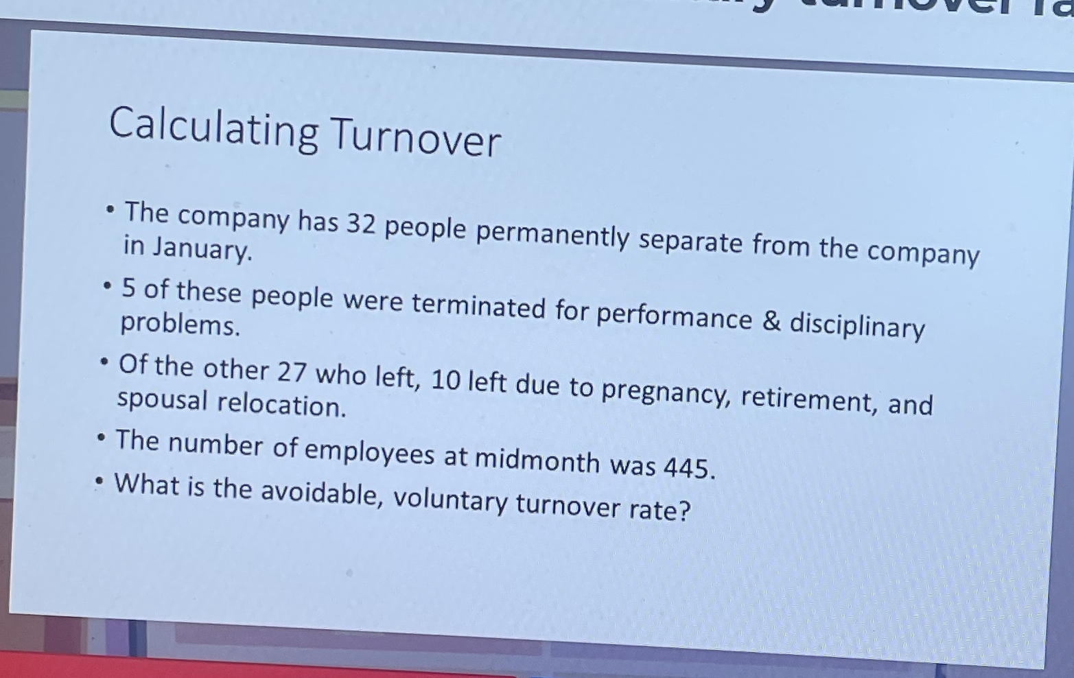 Calculating Turnover The company has 3 2 people