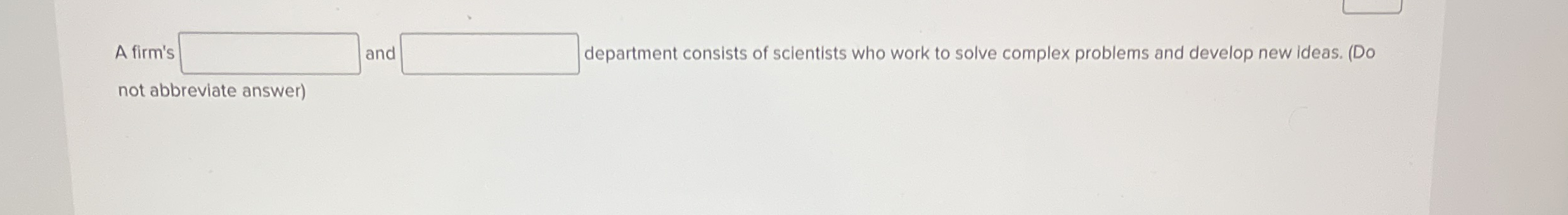 A firm's and department consists of scientists