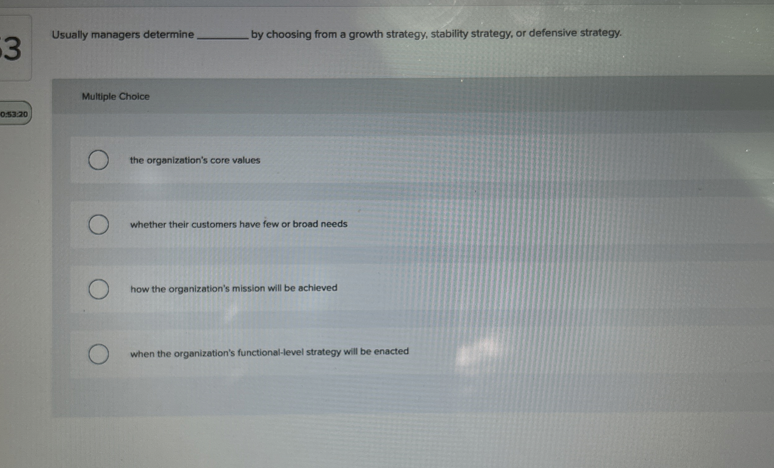 Usually managers determine by choosing from a