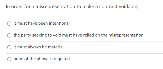 In order for a misrepresentation to make a