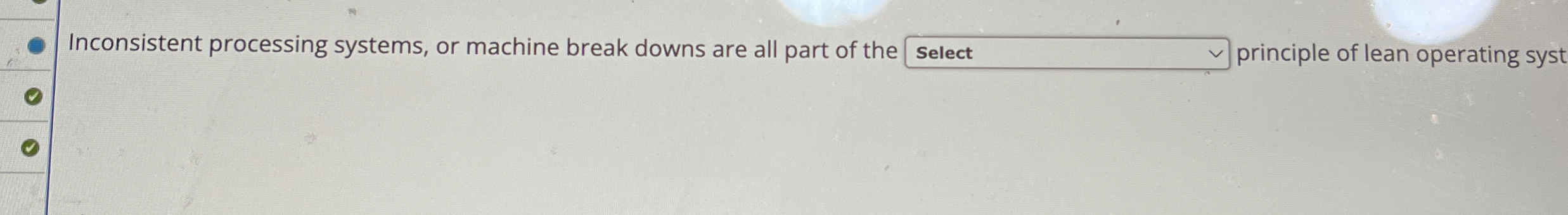 Inconsistent processing systems, or machine break