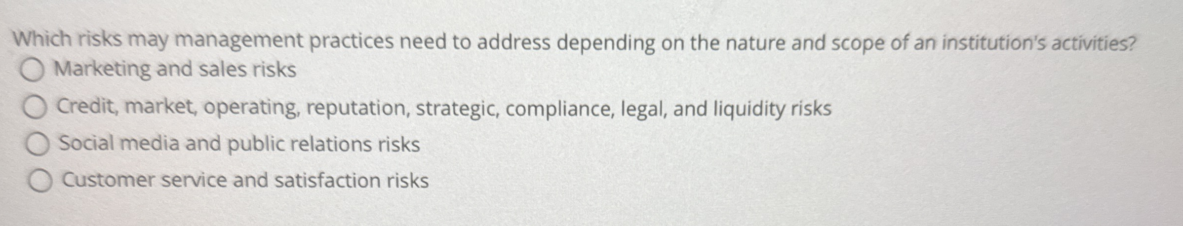 Which risks may management practices need to