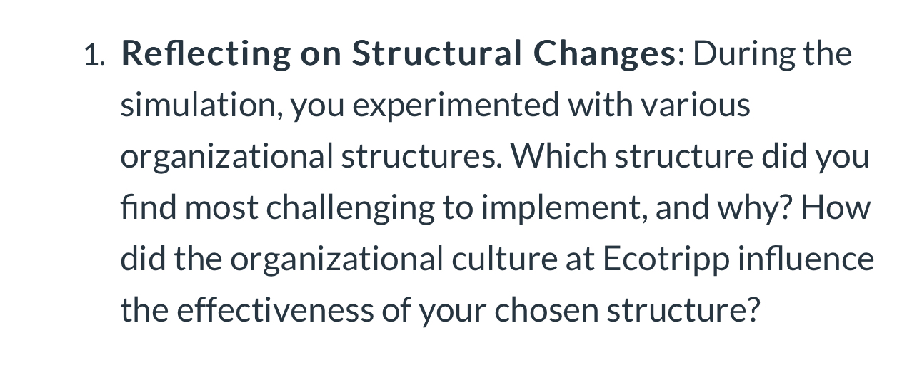 Reflecting on Structural Changes: During the