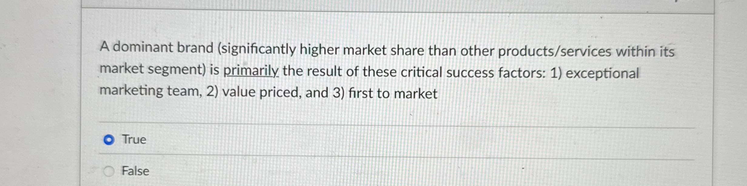 A dominant brand ( significantly higher market