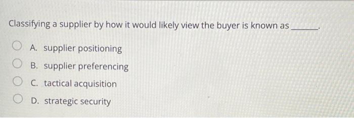 Classifying a supplier by how it would likely