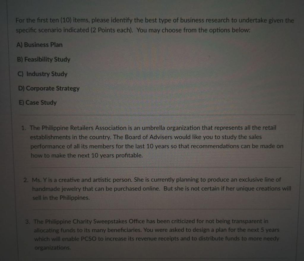 For the first ten (10) items, please identify the