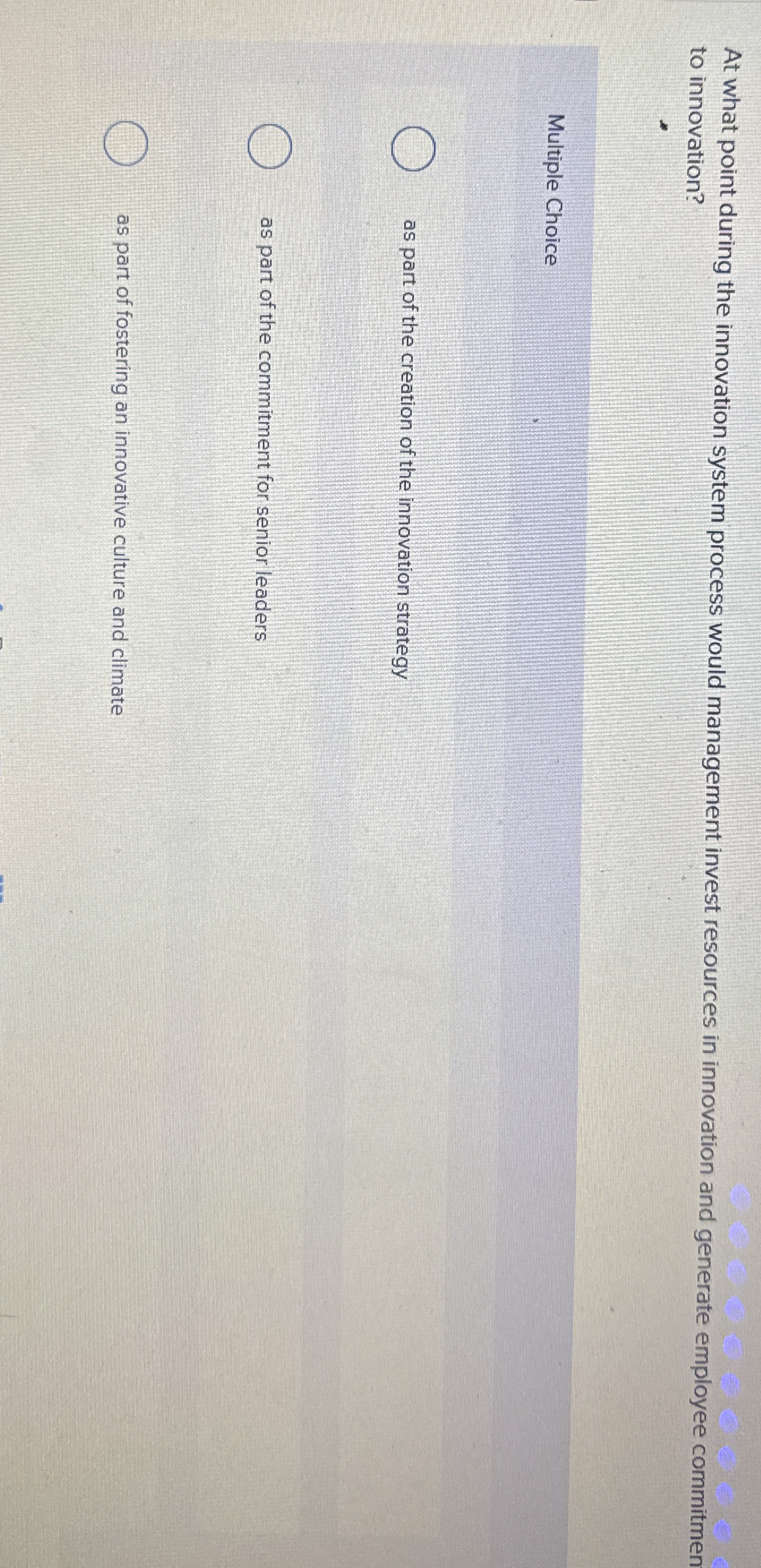 At what point during the innovation system